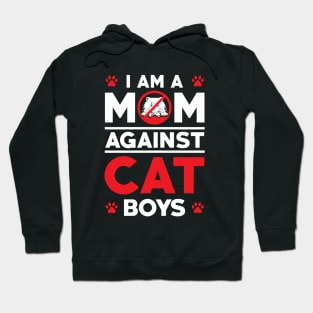 I am a Mom Against Cat Boys Meme Hoodie